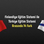 Finlandiya Eğitim Sistemi ile Türkiye Eğitim Sistemi Arasında 14 Fark
